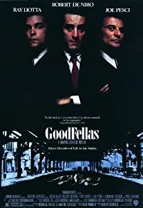 Goodfellas Movie Poster (11 x 17 Inches - 28cm x 44cm) (1990) Style A -(Robert De Niro)(Ray Liotta)(Joe Pesci)(Paul Sorvino)(Lorraine Bracco)(Frank Sivero)